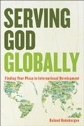 Cover: Serving God Globally - Baker Publishing Group