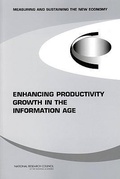 Cover: Enhancing Productivity Growth in the Information Age - National Academies Press
