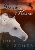 Cover: Dark Horse - Baker Publishing Group