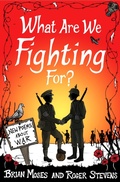 Cover: What Are We Fighting For? - Macmillan Children's Books