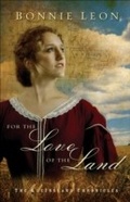 Cover: For the Love of the Land (Queensland Chronicles Book #2) - Baker Publishing Group