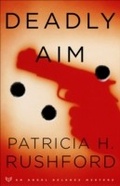 Cover: Deadly Aim (Angel Delaney Mysteries Book #1) - Baker Publishing Group