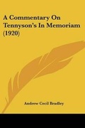 Cover: A Commentary On Tennyson's In Memoriam (1920) - Kessinger Publishing