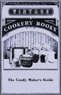 Abbildung von: The Candy Maker's Guide - Read Books