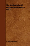Cover: The Cathedrals Of England And Wales - Vol. 2 - Read Books