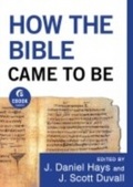 Cover: How the Bible Came to Be (Ebook Shorts) - Baker Publishing Group