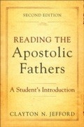 Cover: Reading the Apostolic Fathers - Baker Publishing Group