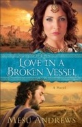 Cover: Love in a Broken Vessel ( Book #3) - Baker Publishing Group