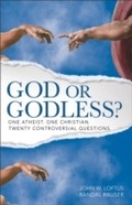Cover: God or Godless? - Baker Publishing Group