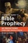 Cover: Concise Guide to Bible Prophecy - Baker Publishing Group