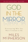 Cover: God in the Mirror Discussion Guide - Baker Publishing Group