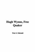 Cover: Hugh Wynne, Free Quaker - IndyPublish.com