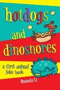 Cover: Hot Dogs and Dinosnores - Macmillan Children's Books