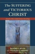 Cover: Suffering and Victorious Christ - Baker Publishing Group