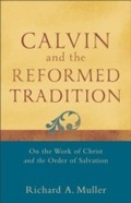 Cover: Calvin and the Reformed Tradition - Baker Publishing Group