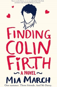 Enlarge image Cover: Finding Colin Firth - Pan Books