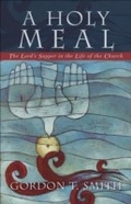 Cover: Holy Meal - Baker Publishing Group