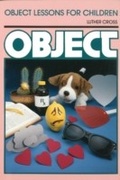 Cover: Object Lessons for Children - Baker Books