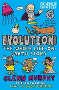 Cover: Evolution: The Whole Life on Earth Story - Macmillan Children's Books