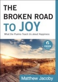 Abbildung von: Broken Road to Joy (Ebook Shorts) - Baker Publishing Group
