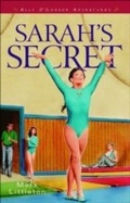 Cover: Sarah's Secret (Ally O'Connor Adventures Book #2) - Baker Publishing Group