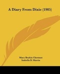Cover: A Diary From Dixie (1905) - Kessinger Publishing