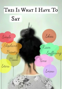 Abbildung von: This is What I Have to Say - Macmillan Children's Books