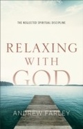 Cover: Relaxing with God - Baker Publishing Group