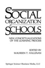 Cover: The Social Organization of Schools - Kluwer Academic/Plenum Publishers