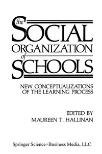 Enlarge image Cover: The Social Organization of Schools - Springer