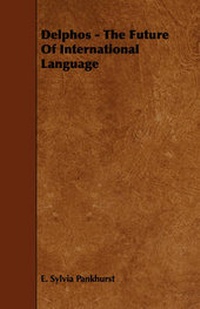 Enlarge image Cover: Delphos - The Future Of International Language - Read Books