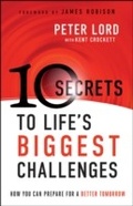 Cover: 10 Secrets to Life's Biggest Challenges - Baker Publishing Group