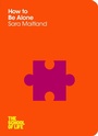 Cover: How to Be Alone - Macmillan