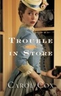 Cover: Trouble in Store - Baker Publishing Group