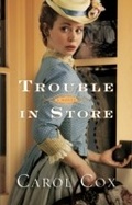 Cover: Trouble in Store - Baker Publishing Group