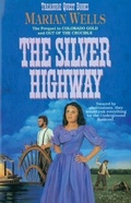 Cover: The Silver Highway - Bethany House Publishers