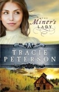 Cover: The Miner's Lady - Bethany House Publishers