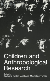 Enlarge image Cover: Children and Anthropological Research - Kluwer Academic / Plenum Publishers