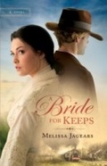 Cover: A Bride for Keeps - Bethany House Publishers