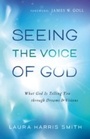 Bild: Seeing the Voice of God - Chosen Books