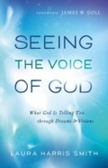 Cover: Seeing the Voice of God - Chosen Books
