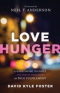 Cover: Love Hunger - Baker Publishing Group