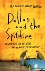 Cover: Dallas and the Spitfire - Baker Publishing Group