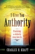 Cover: I Give You Authority - Baker Publishing Group