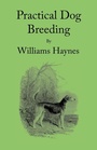 Cover: Practical Dog Breeding - Read Books