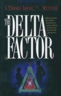 Cover: The Delta Factor - Bethany House Publishers