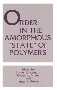 Enlarge image Cover: Order in the Amorphous "State" of Polymers - Springer