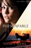 Cover: Inescapable (Road to Kingdom Book #1) - Baker Publishing Group