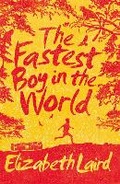 Cover: The Fastest Boy in the World - Macmillan Children's Books