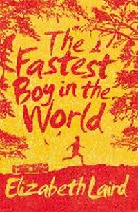 Enlarge image Cover: The Fastest Boy in the World - Macmillan Children's Books